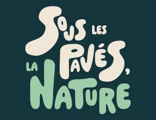 « Sous les pavés, la nature »